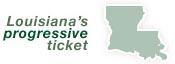 Louisiana's Progressive Ticket