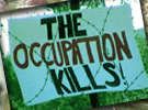 The Occupation Kills