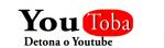 Youtoba detona Youtube